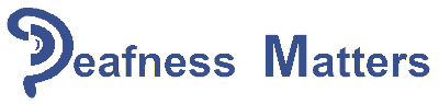 Deafness Matters